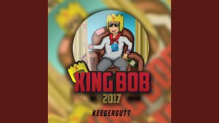 King Bob 2017