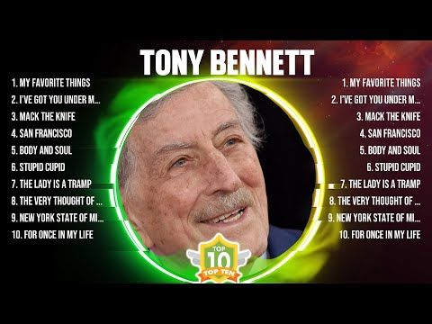 Tony Bennett Greatest Hits 2024 - Pop Music Mix - Top 10 Hits Of All Time