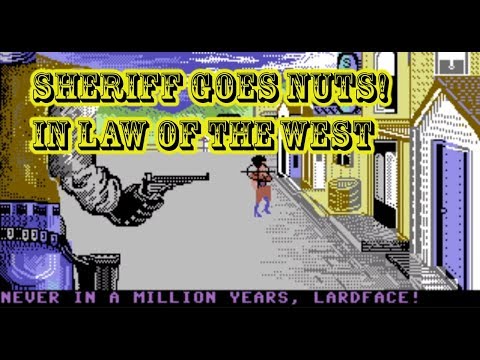The Sheriff Goes Insane! in the Classic C64 Game Law of the West