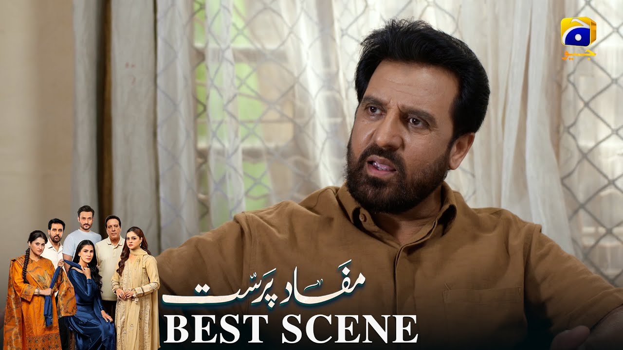 Mafaad Parast Episode 38 | 𝐁𝐞𝐬𝐭 𝐒𝐜𝐞𝐧𝐞 𝟎𝟑 | Nazish Jahangir Khan - Osama Tahir | Har Pal Geo