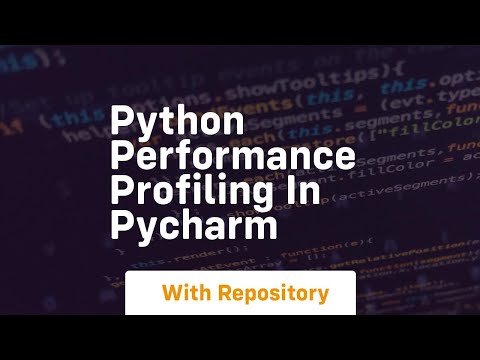 Python Performance Profiling In Pycharm