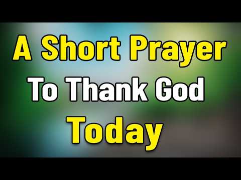 Start Your Day With Gratitude | A Powerful Morning Prayer to Thank God for Today’s Blessings