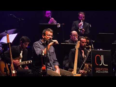 Orquestra Jazz de Leiria + Miguel Araújo - "My One And Only Love"