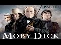 Moby Dick [1998] - Parte 1