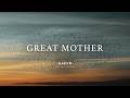 HAEVN feat. Neco Novellas - Great Mother (Official Music Video)