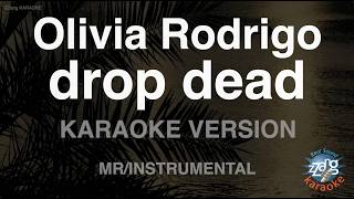 Olivia Rodrigo - drop dead (Instrumental) (Karaoke Version)