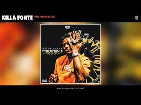 Killa Fonte - Hustlers Music (Official Audio)