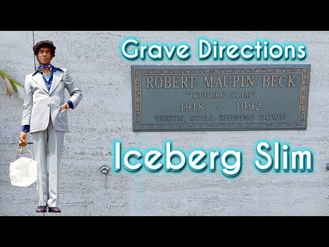 Grave Directions! with Tracy and Wayne. Robert "Iceberg Slim" Beck. Forest Lawn Hollywood Hills.