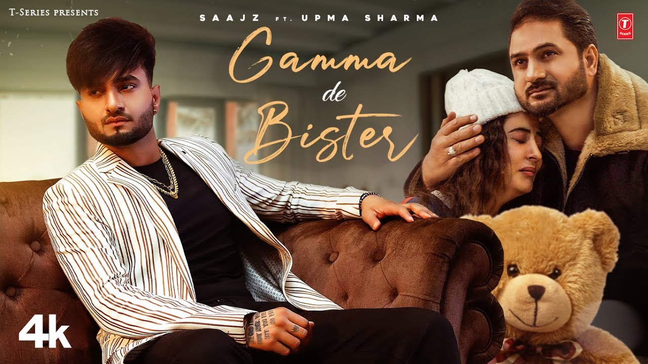 Gamma De Bister song lyrics in Hindi, Saajz best 2022 Gamma De Bister song lyrics in Hindi – Saajz best 2022