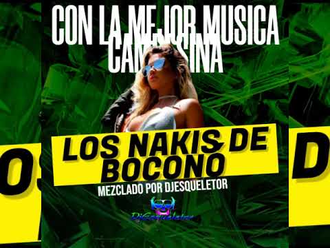 LOS NAKIS DE BOCONO MIX (DJESQUELETOR)