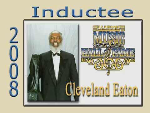 Cleve Eaton Video Bio by the Alabama Music Hall of Fame 2008
