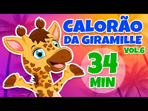 Calorão da Giramille Vol. 6 - Giramille 34 min | Desenho Animado Musical