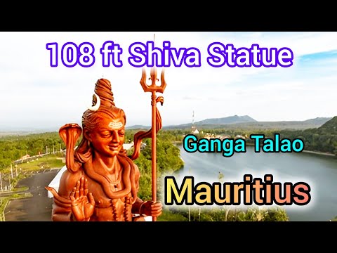 108 ft Shiv& Durga Statue | Grand Basin | Ganga Talao, in 4K | Most sacred place of Mauritius| 
