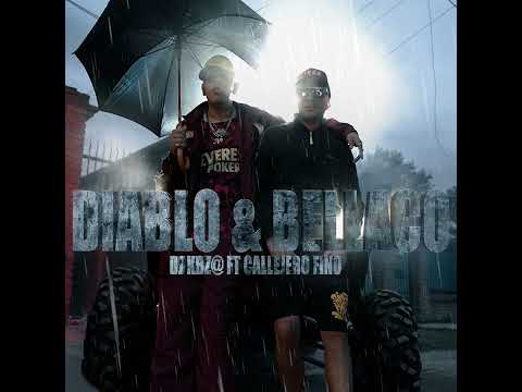 Diablo Y Bellaco DJ KBZ@ FT CALLEJERO FINO (Audio Oficial)
