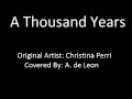 A Thousand Years Male Cover w/ Lyrics 