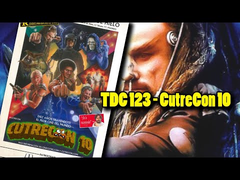 TDC Podcast - 123 - CutreCon 10 (en directo)