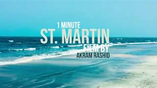 St. Martin's Island | Film By Akram Rashid