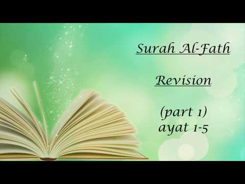 Surah Al-Fath Revision (part 1) ayat 1-5