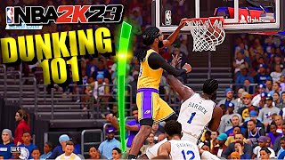 NBA 2K23 TIPS - HOW TO DUNK in NBA 2K23 & THE NEW DUNK METER