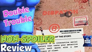 Dispatch by Breakout Review - Double Trouble