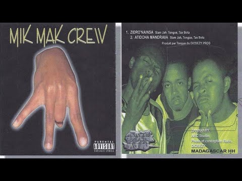 MIK MAK CREW  ( Slam Jah , Tongue Nat , Tax Bouta ) - Zidro'Nainsa ( Official Audio )