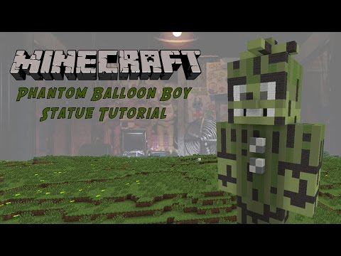Minecraft Tutorial: Phantom Balloon Boy (Five Nights At Freddy's 3)