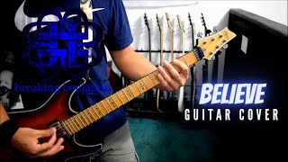 Breaking Benjamin - Believe (Guitar Cover)