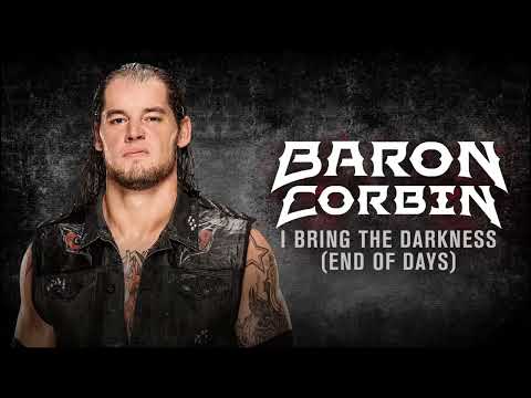 Baron Corbin – I Bring The Darkness (End Of Days) [Entrance Theme]