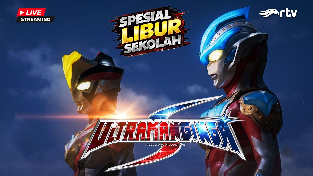 🔴LIVE | Ultraman Ginga S RTV | Bagaimana Melindungi Kota Ini