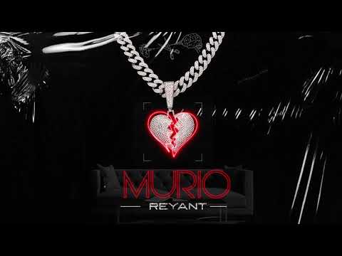 Reyant - Murio (Audio)