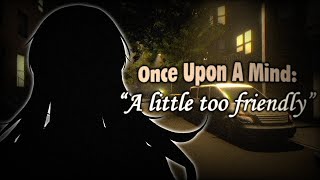 【Once Upon A Mind - A Little Too Friendly】実体験をもとに作成されたホラーゲーム【星導ショウ/にじさんじ】