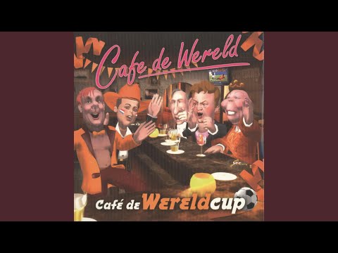 Cafe De Wereldcup (Radio Edit)