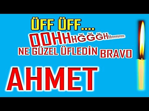 İyi ki Doğdun Ahmet İsme Özel Komik Doğum Günü Şarkısı