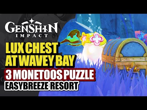 Luxurious Chest South of Wavey Bay Wtih 3 Monetoos | Easybreeze Holiday Resort | Genshin Impact 5.8