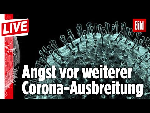🔴 Angst vor weiterer Corona-Ausbreitung | BILD Live