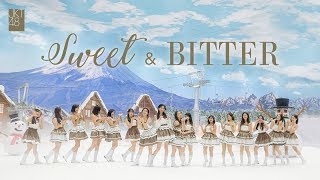 Download lagu [MV] Sweet & Bitter - JKT48 mp3