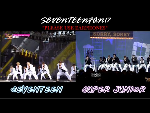 SORRY | Seventeen VS. Super Junior