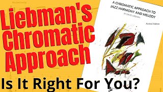 Video thumbnail for Dave Liebman's Chromatic Approach, Is It Right For You? My Thoughts and Alternatives by Charles Harrison Music Tuition