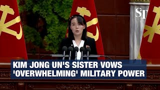 Kim Jong Un's sister vows 'overwhelming' military power #northkorea