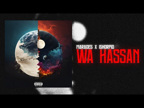 Marades x Iskorpio - Wa Hassan ( Official Music Audio ) | Wonderful The Mixtape