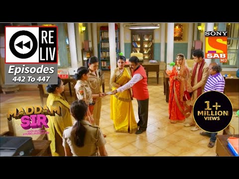 Weekly ReLIV - Maddam Sir - Episodes 442 To 447 | 7 March 2022 To 12 March 2022