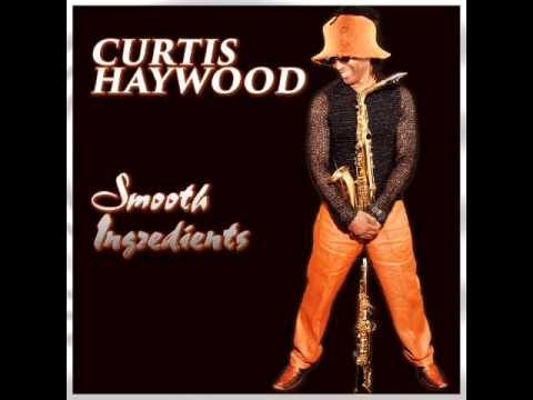 Curtis Haywood - 06. Optimistic