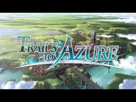 The Legend of Heroes: Trails to Azure Opening (The Geofront)