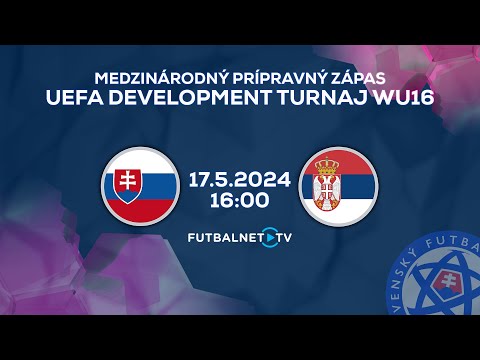 Medzinárodný prípravný zápas UEFA WU16 Development turnaj: Slovensko - Srbsko