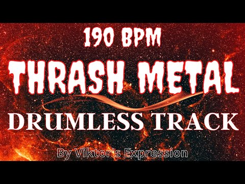 Perfect Your Thrash Metal Drumming Skills - 190 BPM -  "The War Within" drumless