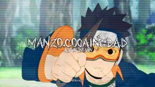 MANZO.Cocainedad - acid in the van