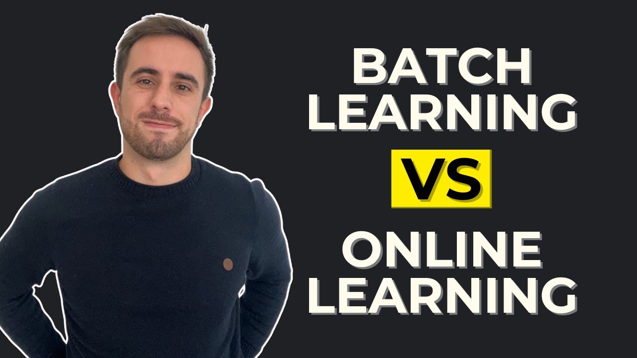 Machine Learning Types | Batch Learning VS Online Learning