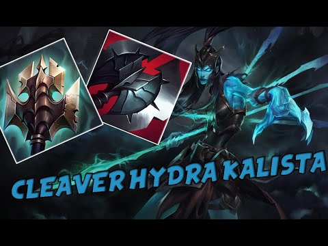 Cleaver Hydra Kalista | Build Guide