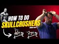 How To Do Skullcrushers Dorian Yates Explains