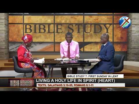 CoN Bible - Study 7, February 18, 2018. (LIVING A HOLY LIFE IN SPIRIT(HEART).
